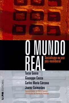 Imagem de O MUNDO REAL - SOCIALISMO DA ERA POS-NEOLIBERAL