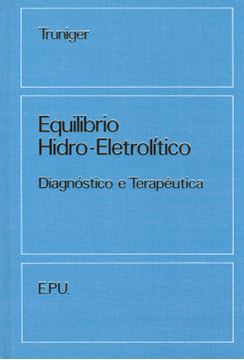 Imagem de EQUILIBRIO HIDRO-ELETROLITICO - DIAGNOSTICO E TERAPEUTICA