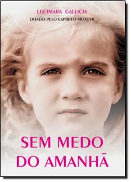 Picture of SEM MEDO DO AMANHA