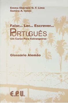 Imagem de FALAR... LER... ESCREVER PORTUGUES - GLOSSARIO ALEMAO