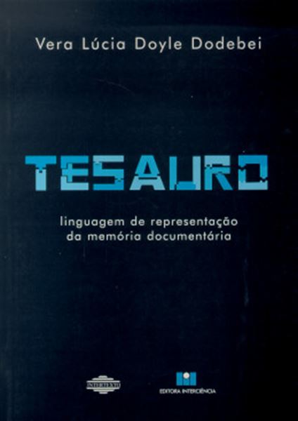 Picture of TESAURO - LINGUAGEM DE REPRESENTACAO  DA MEMORIA DOCUMENTARIA