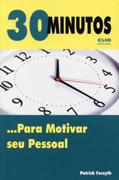 Imagem de 30 MINTOS PARA MOTIVAR SEU PESSOAL