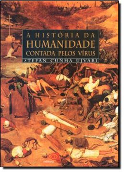 Picture of HISTORIA DA HUMANIDADE CONTADA PELO VIRUS, A