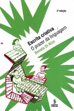 Imagem de ESCRITA CRIATIVA - O PRAZER DA LINGUAGEM