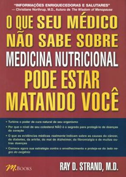 Picture of O QUE SEU MEDICO NAO SABE SOBRE MEDICNA NUTRICIONAL PODE ESTAR MATANDO VOCE