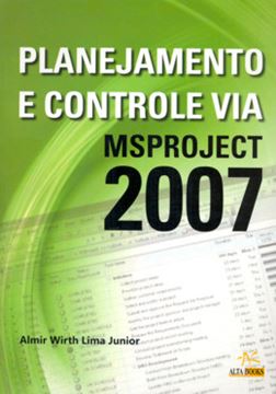 Imagem de PLANEJAMENTO E CONTROLE VIA MSPROJECT 2007
