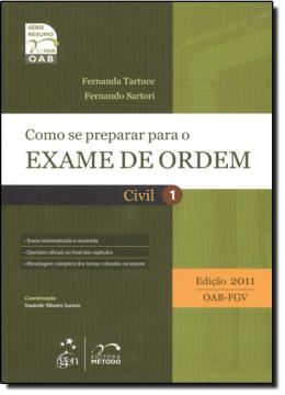 Imagem de COMO SE PREPARAR PARA O EXAME DE ORDEM - VOL. 01 - CIVIL - 9ª EDICAO