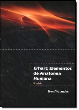 Imagem de ERHART: ELEMENTOS DA ANATOMIA HUMANA - 10ª EDICAO