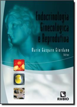 Imagem de ENDOCRINOLOGIA GINECOLOGICA E REPRODUTIVA