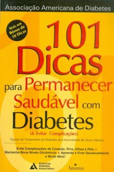 Picture of 101 DICAS PARA PERMANECER SAUDAVEL COM DIABETES (E EVITAR COMPLICACOES)