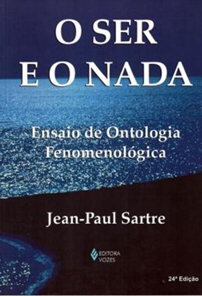 Picture of O SER E O NADA - ENSAIO DE ONTOLOGIA FENOMENOLOGICA - 24ªED