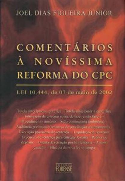 Picture of COMENTARIOS A NOVISSIMA REFORMA DO CPC - LEI 10.444, 07 DE MAIO DE 2002