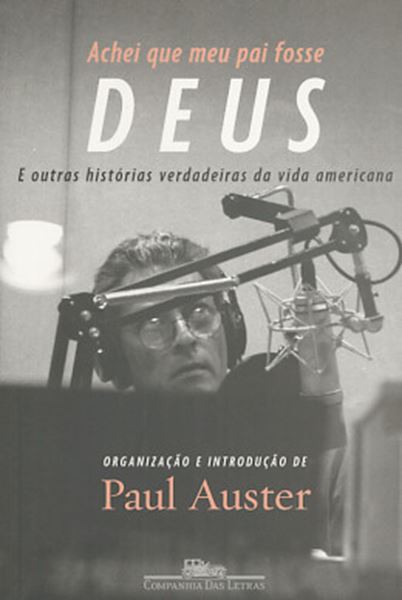 Picture of ACHEI QUE MEU PAI FOSSE DEUS E OUTRAS HISTORIAS DA VIDA AMERICANA