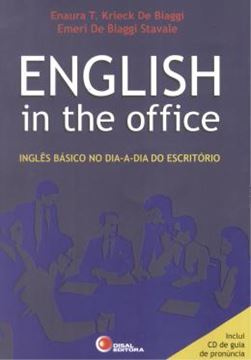 Imagem de ENGLISH IN THE OFFICE - INGLES BASICO NO DIA-A-DIA DO ESCRITORIO - INCLUI CD