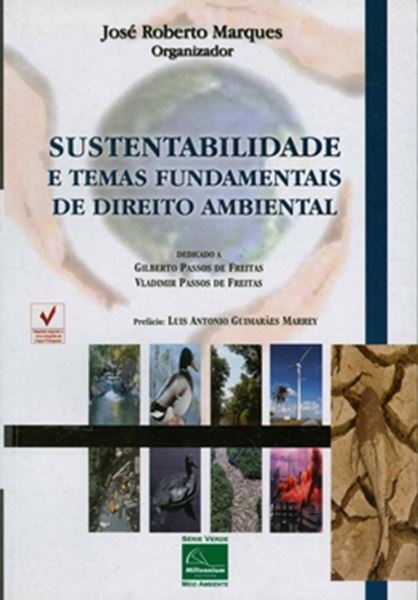 Picture of SUSTENTABILIDADE E TEMAS FUNDAMENTAIS DE DIREITO AMBIENTAL