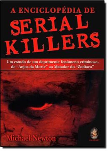 Picture of A ENCICLOPEDIA DE SERIAL KILLERS