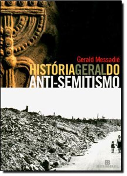 Picture of HISTORIA GERAL DO ANTI-SEMITISMO                            