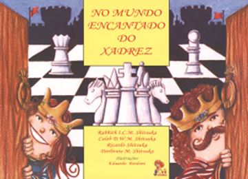 Imagem de NO MUNDO ENCANTADO DO XADREZ