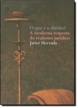 Imagem de QUE E O DIREITO?, O   A MODERNA RESPOSTA DO REALISMO JURIDICO