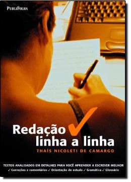 Imagem de REDACAO LINHA A LINHA - TEXTOS ANALISADOS PARA VOCE APRENDER A ESCREVER MELHOR