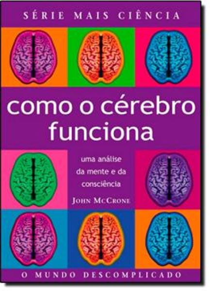Picture of COMO O CEREBRO FUNCIONA - SERIE MAIS CIENCIA