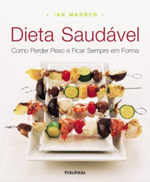 Imagem de DIETA SAUDAVEL - COMO PERDER PESO E FICAR SEMPRE EM FORMA