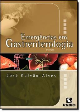 Imagem de EMERGENCIAS EM GASTROENTEROLOGIA - 2ª EDICAO