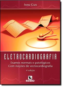 Imagem de ELETROCARDIOGRAFIA - 4ª EDICAO