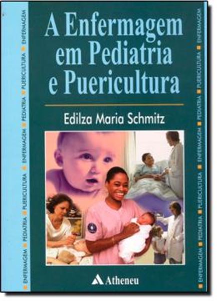 Picture of ENFERMAGEM EM PEDIATRIA E PUERICULTURA, A
