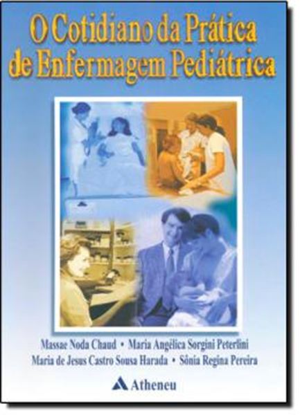 Picture of COTIDIANO DA PRATICA DE ENFERMAGEM PEDIATRICA, O