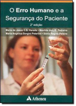 Imagem de O ERRO HUMANO E A SEGURANCA DO PACIENTE - 2ª ED