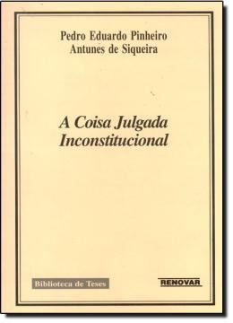 Imagem de A COISA JULGADA INCONSTITUCIONAL