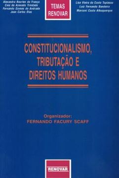 Imagem de CONSTITUCIONALISMO, TRIBUTACAO E DIREITOS HUMANOS