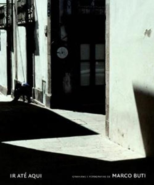 Picture of IR ATE AQUI - GRAVURAS E FOTOGRAFIAS