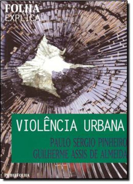 Picture of VIOLENCIA URBANA - FOLHA EXPLICA