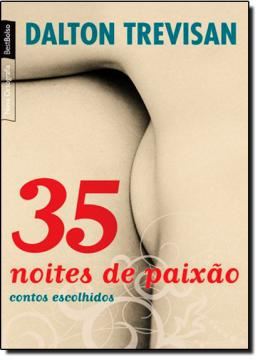 Imagem de 35 NOITES DE PAIXAO: CONTOS ESCOLHIDOS 
