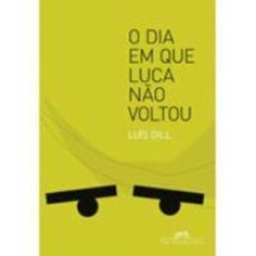 Imagem de DIA EM QUE LUCA NAO VOLTOU