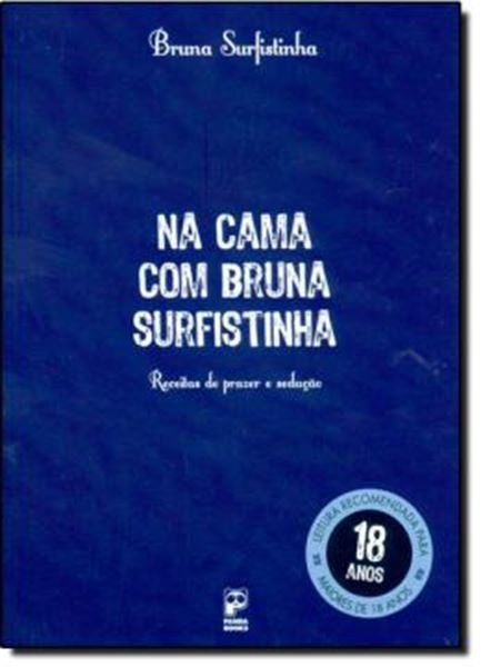 Picture of NA CAMA COM BRUNA SURFISTINHA - RECEITA DE PRAZER E SEDUCAO