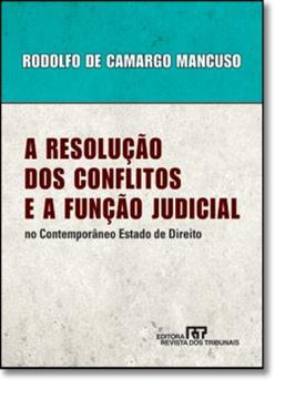 Imagem de RESOLUCAO DOS CONFLITOS E A FUNCAO JUDICIAL