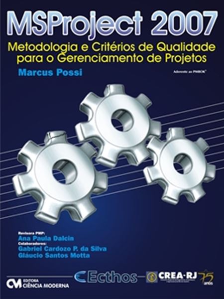 Picture of MSPROJECT 2007 - METODOLOGIA E CRITERIOS DE QUALIDADE PARA O GERENCIAMENTO DE PROJETOS