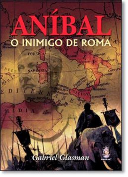 Picture of ANIBAL - O INIMIGO DE ROMA