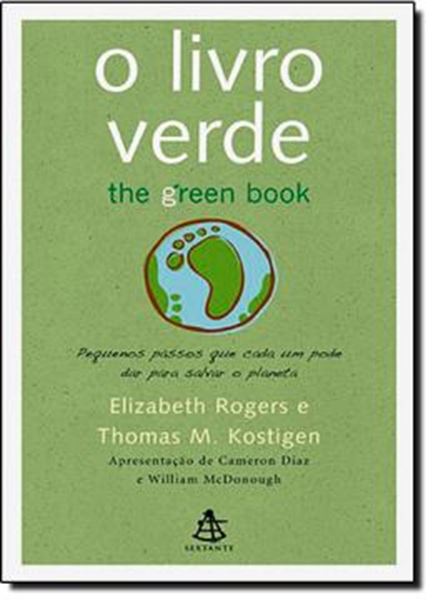 Picture of LIVRO VERDE, O - PEQUENOS PASSOS QUE CADA UM PODE  DAR PARA SALVAR O PLANETA