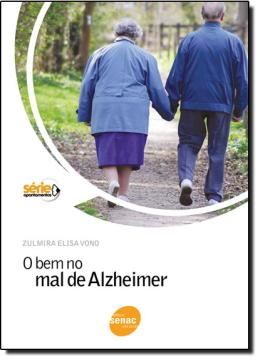 Imagem de BEM NO MAL DE ALZHEIMER, O