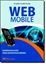 Imagem de WEB MOBILE - DESENVOLVA SITES PARA DISPOSITIVOS MOVEIS COM TECNOLOGIAS DE USO LIVRE