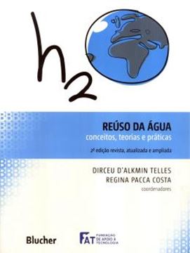 Imagem de REUSO DA AGUA - CONCEITOS, TEORIAS E PRATICAS - 2ª EDICAO