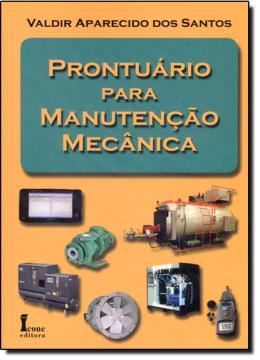 Imagem de PRONTUARIO PARA MANUTENCAO MECANICA