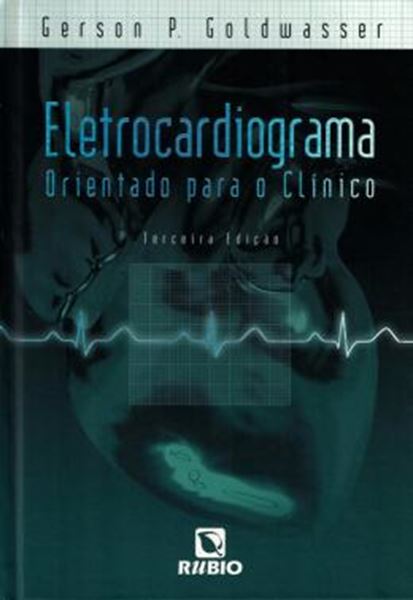 Picture of ELETROCARDIOGRAMA ORIENTADO PARA O CLINICO - 3ª EDICAO