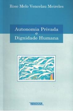 Imagem de AUTONOMIA PRIVADA E DIGNIDADE HUMANA