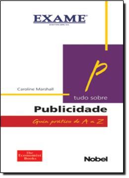 Imagem de TUDO SOBRE PUBLICIDADE - GUIA PRATICO DE A A Z