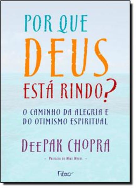 Picture of POR QUE DEUS ESTA RINDO? - O CAMINHO DA ALEGRIA E DO OTIMISMO ESPIRITUAL